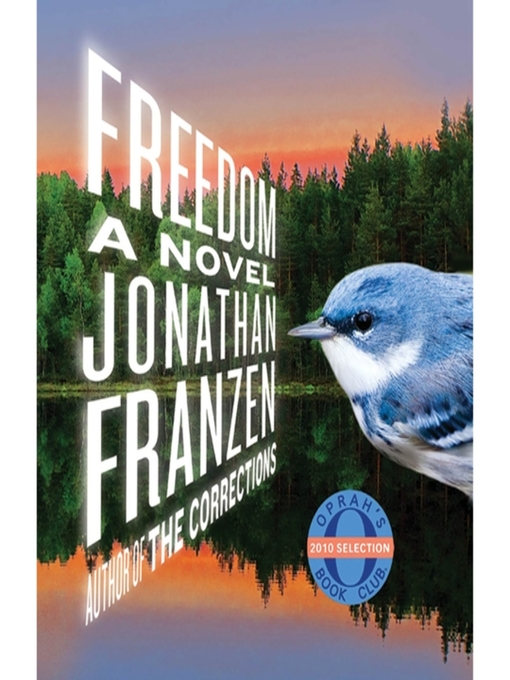 Title details for Freedom: a Novel by Jonathan Franzen - Available